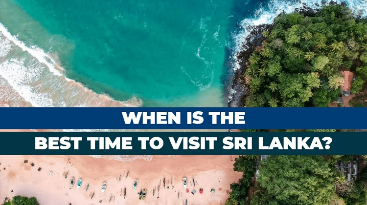 When to visit to Sri Lanka from UK