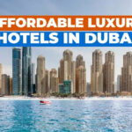 Luxury hotels in Dubai on your budget.
