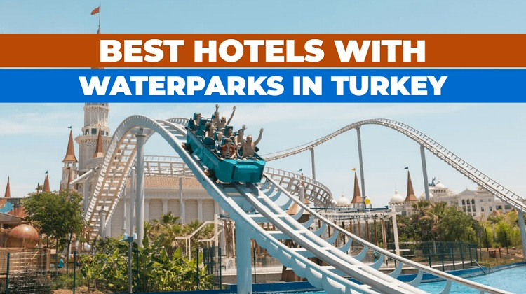 hotels in turkey with water park
