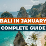Explore Bali in January: Complete information