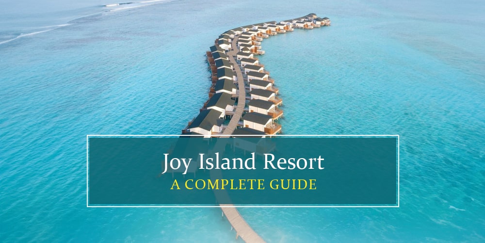 Joy Island Maldives complete information