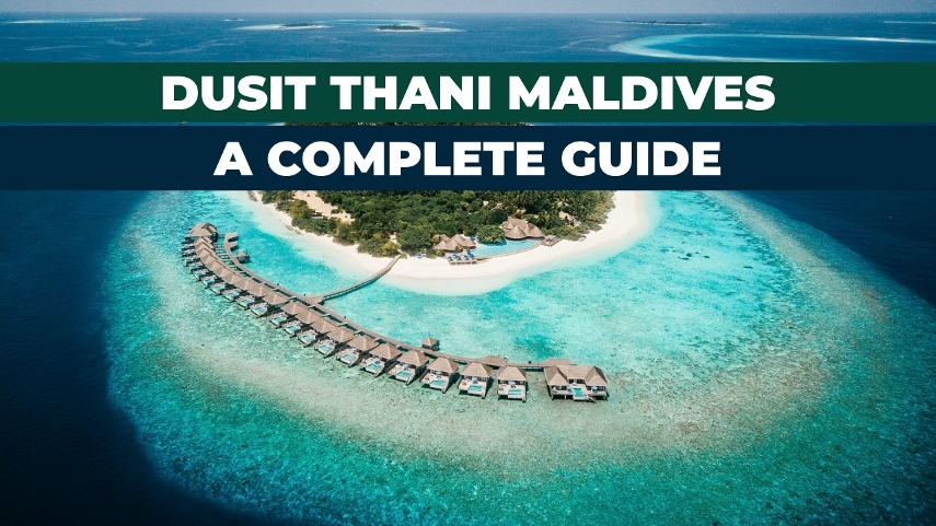 Know all about dusit thani maldives resort