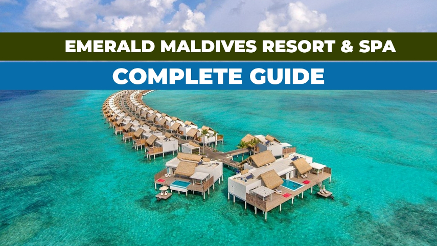 Know all about Emerald Maldives Resort & Spa
