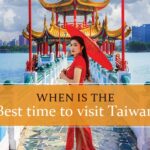 When to visit Taiwan
