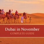 Dubai in November Complete guide