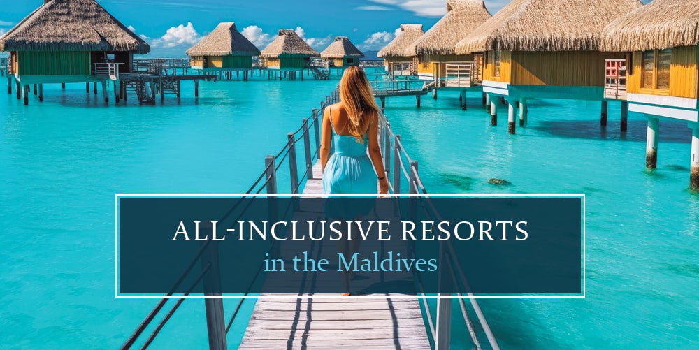 All-Inclusive resorts in the Maldives