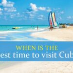 When to visit Cuba