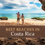 Best Beaches in Costa Rica
