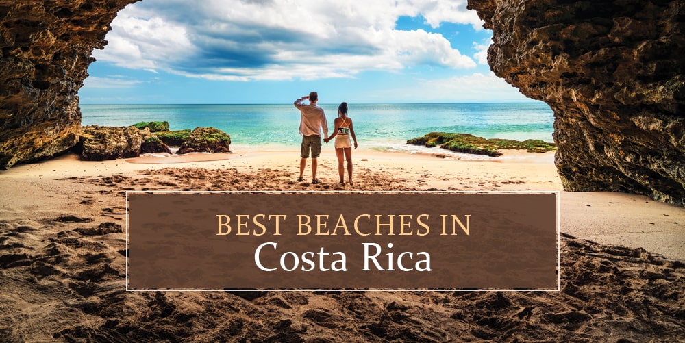 Best Beaches in Costa Rica
