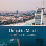 Know all about Dubai in March