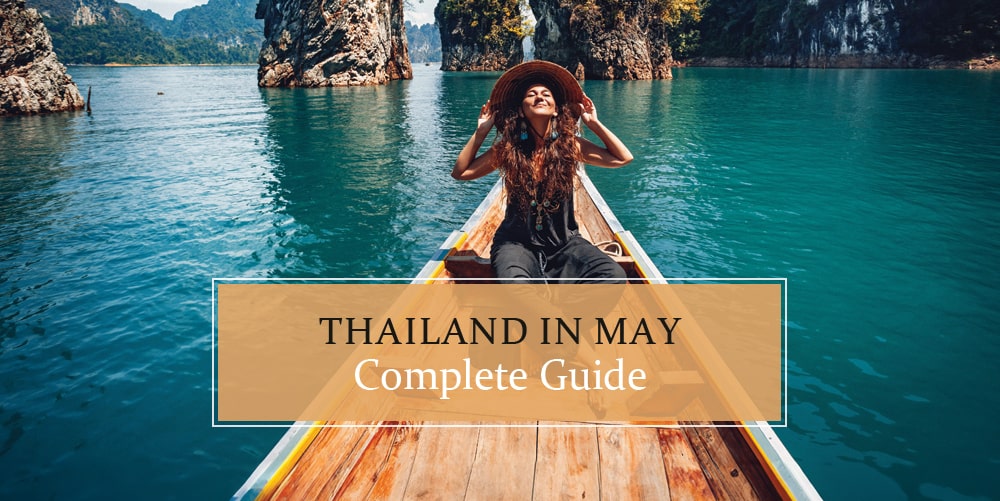 All about Thailand in May trip