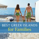 Top Greek Islands for Families
