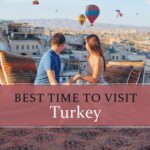 When to visit Turkey