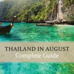 Plan a trip to Thailand in August
