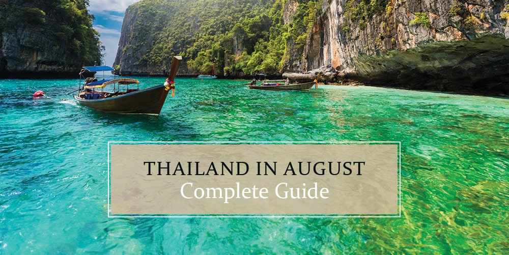 Plan a trip to Thailand in August