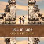 Know all about Bali in June