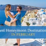 Top honeymoon destinations in February