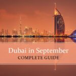 Know all about Dubai in September
