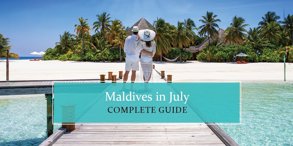 Know all about Maldives in July