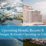 Upcoming hotels, resorts and retreats in UAE