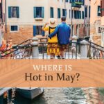 Warmest places to visit in May