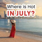 Best warmest destinations in July
