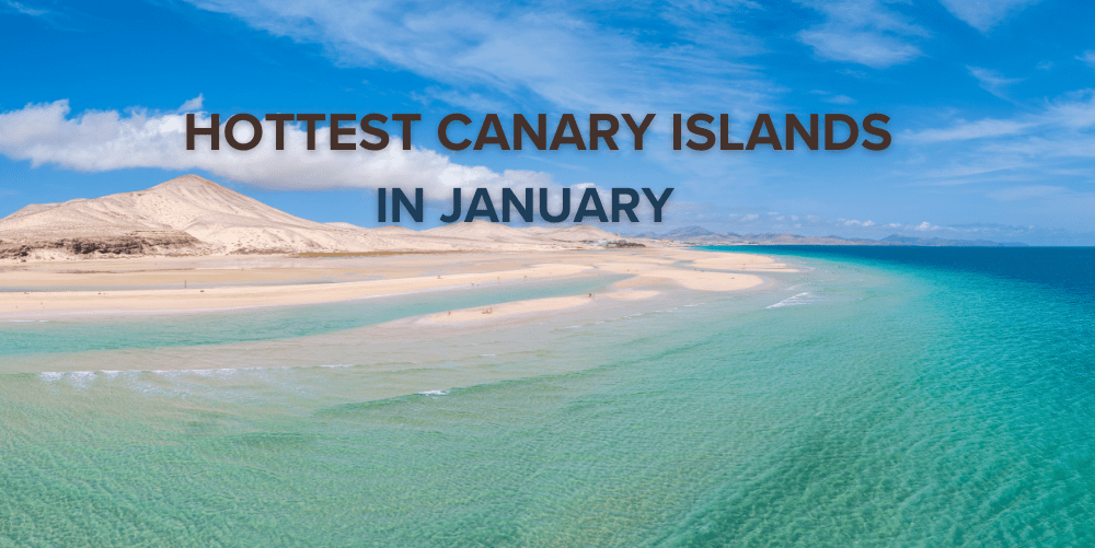 Visit Canary Islands in January