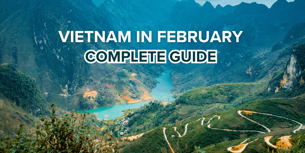 Vietnam in february guide