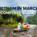 Vietnam in March with complete guide