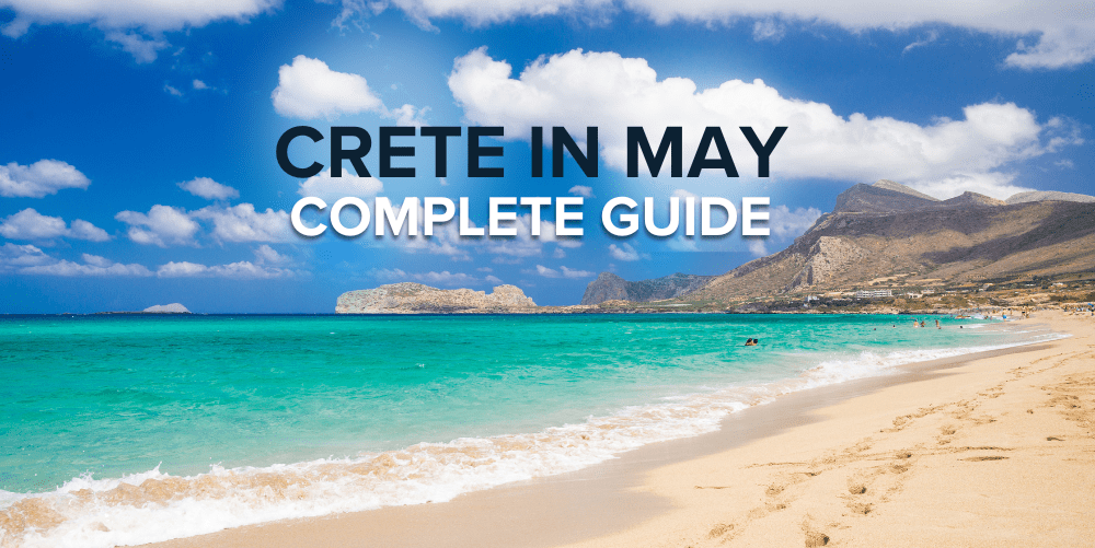 Visit Crete in May