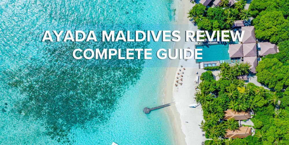 Ayada Maldives review guide