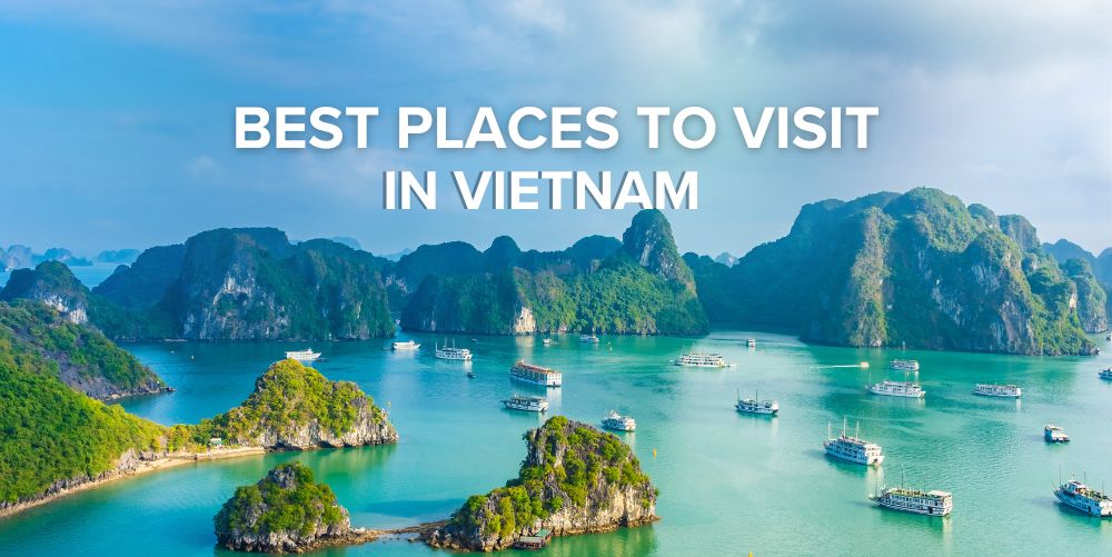 Best places to visit in Vietnam