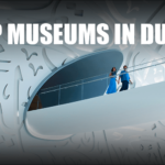 Visit best museums in Dubai