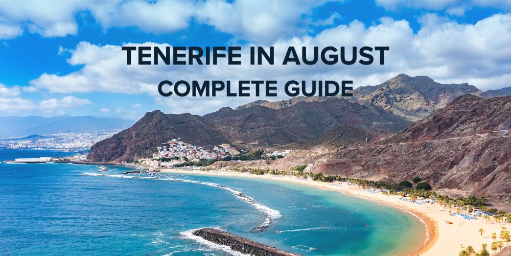 Visit Tenerife in August