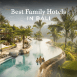 Family hotels to stay in Bali