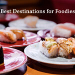 Best Destinations for Foodies