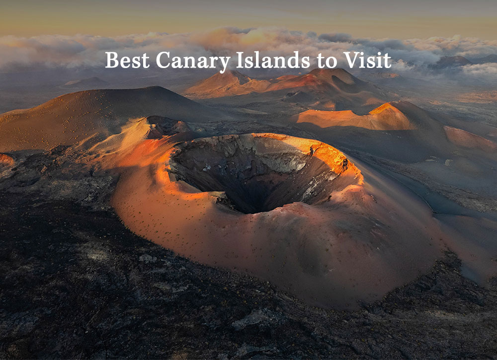 Best Canary Islands to Visit