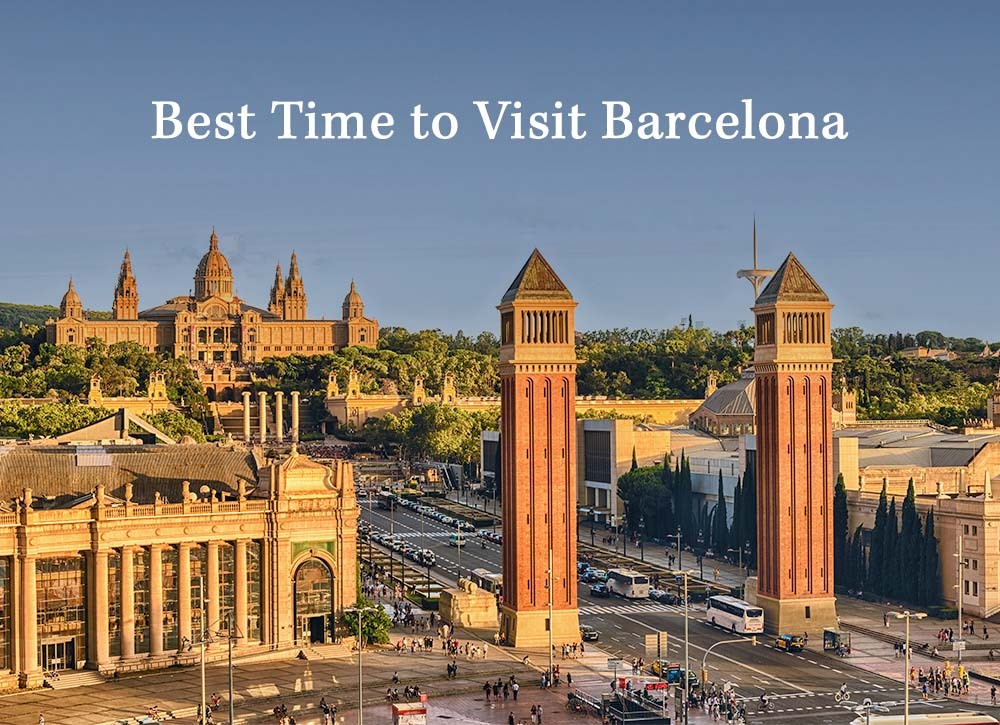 Best Time to Visit Barcelona