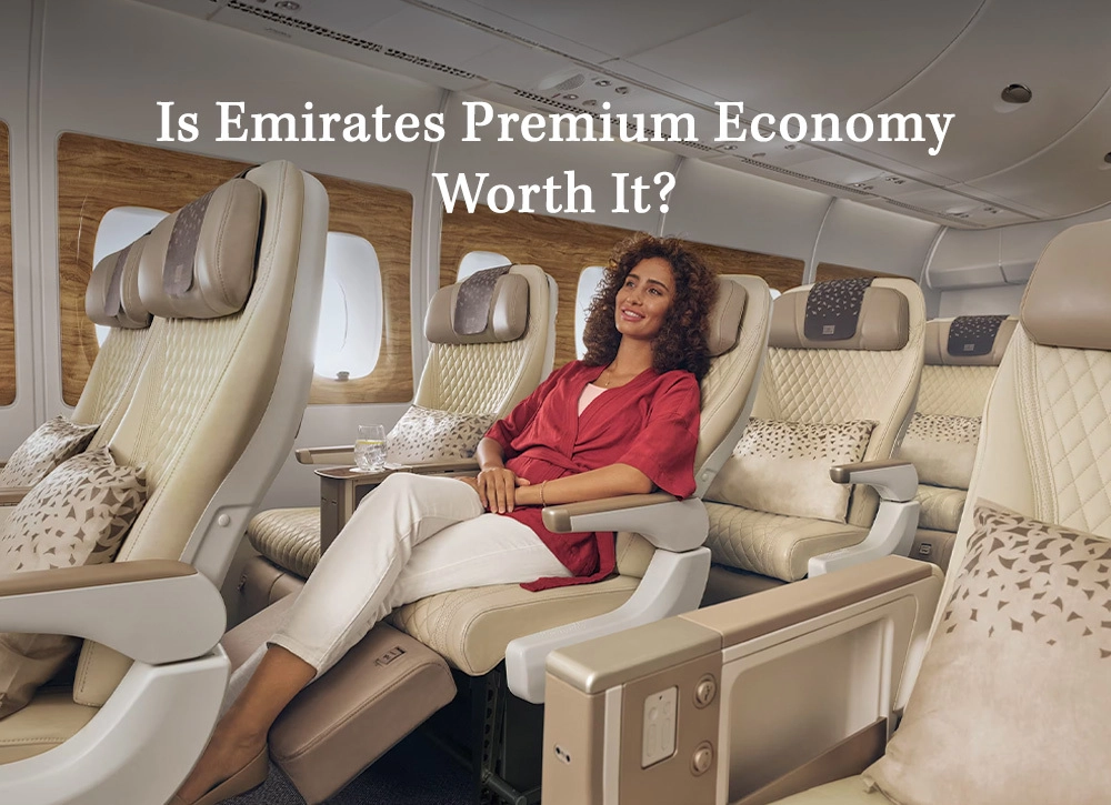 Is Emirates Premium Economy Worth It?